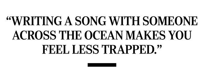 Pull Quote reads “Writing a song with someone across the ocean makes you feel less trapped."