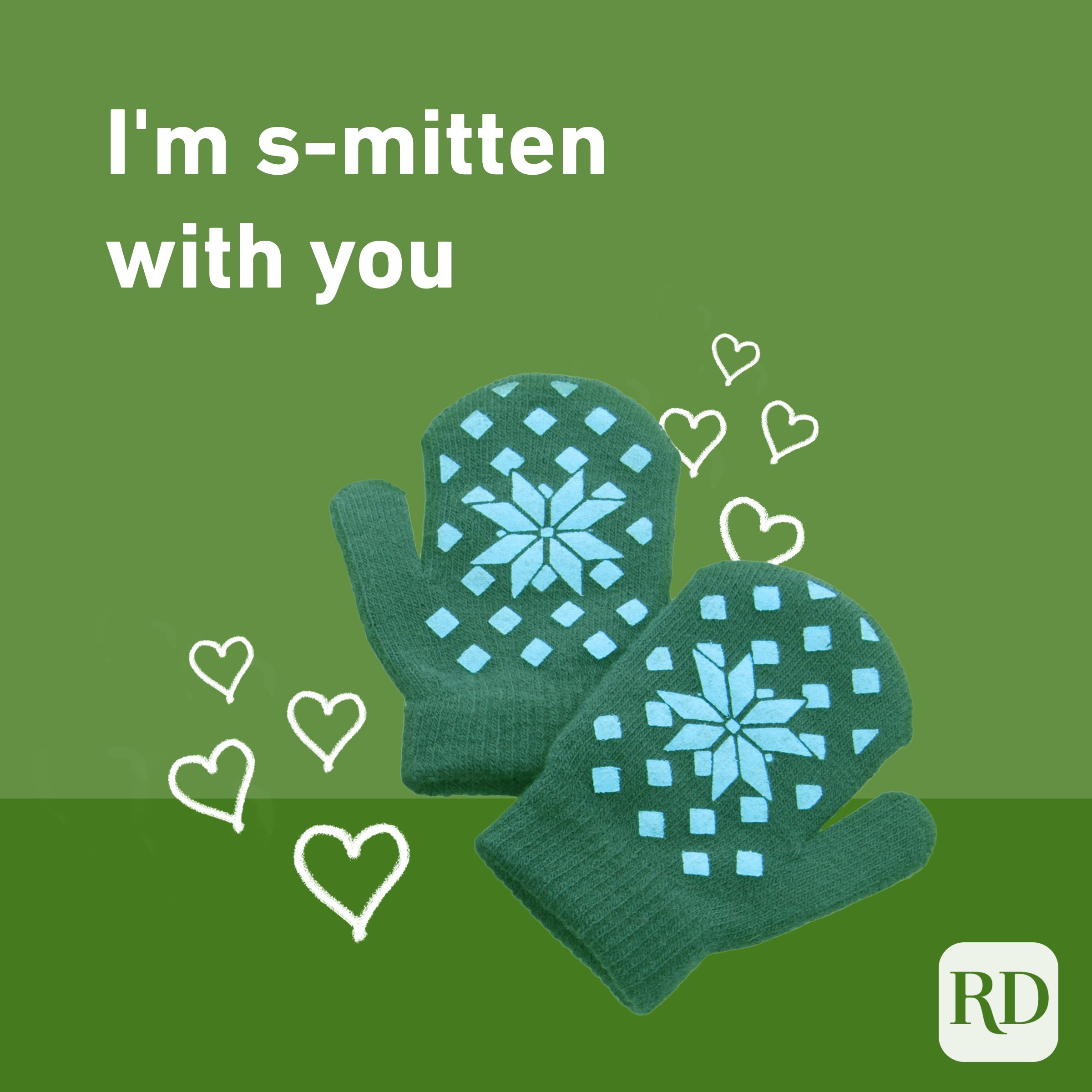 I'm s-mitten with you with mittens and handdrawn hearts around them