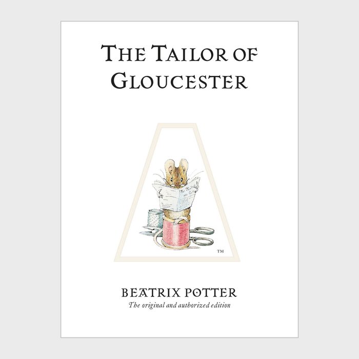 The Tailor Of Gloucester by Beatrix Potter Via Amazon
