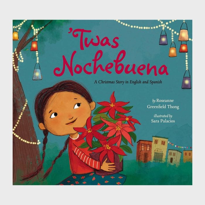 Twas Nochebuena By Roseanne Greenfield Thong And Illustrated By Sara Palacios via Amazon