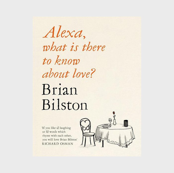 Alexa, what is there to know about Love? by Brian Bilston