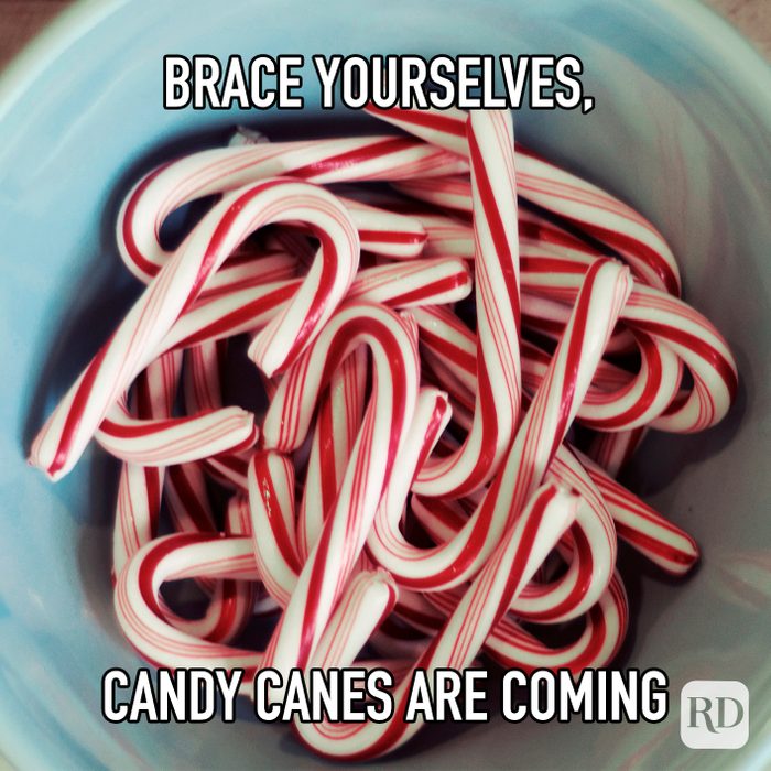Brace Yourselves Candy Canes Are Coming meme text