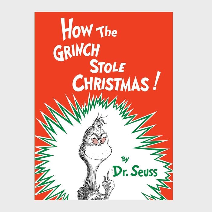 How the Grinch Stole Christmas! by Dr. Seuss