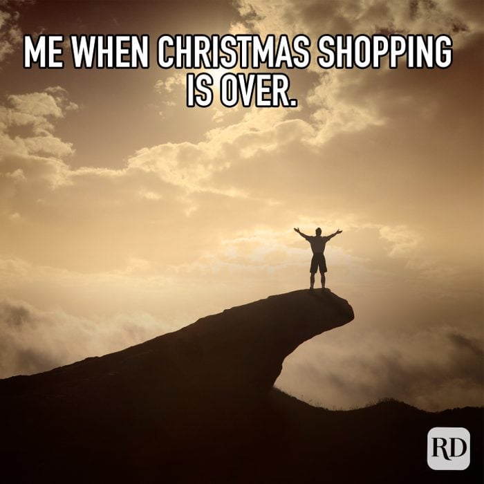 Me When Christmas Shopping Is Over meme text over person at peak of mountain