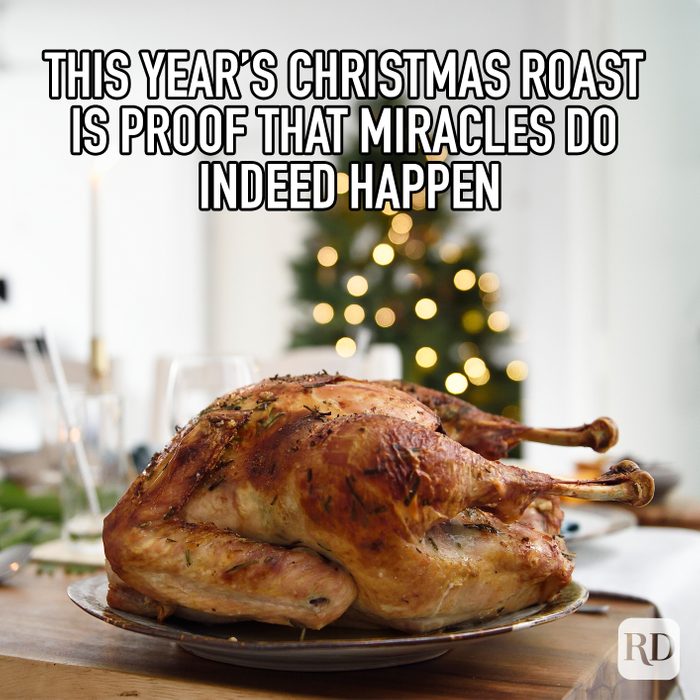 This Years Christmas Roast Us Proof That Miracles Do Indeed Happen meme text