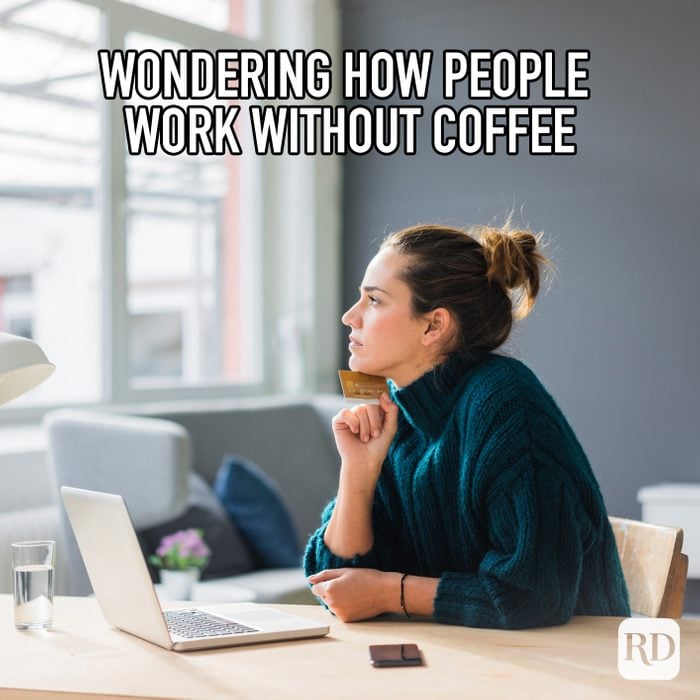 Wondering How People Work Without Coffee meme text