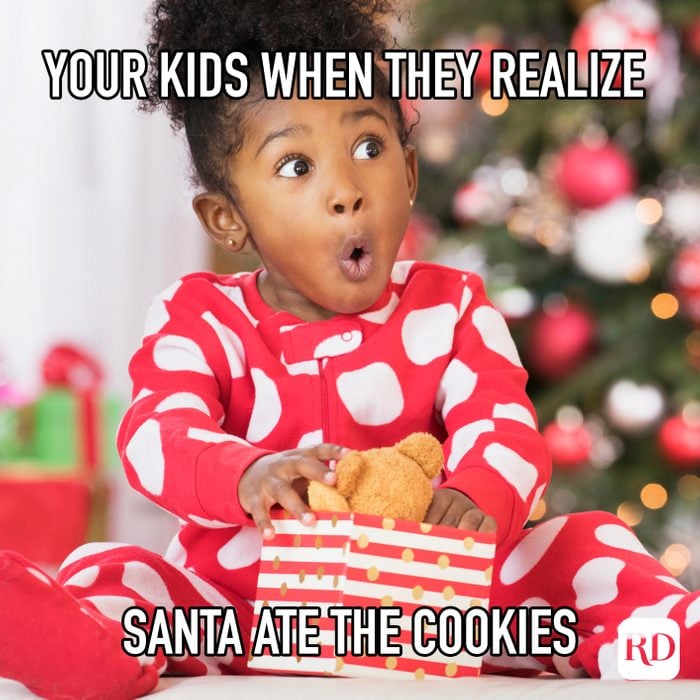 Your Kids When You Realize Santa Ate The Cookies meme text over surprised child