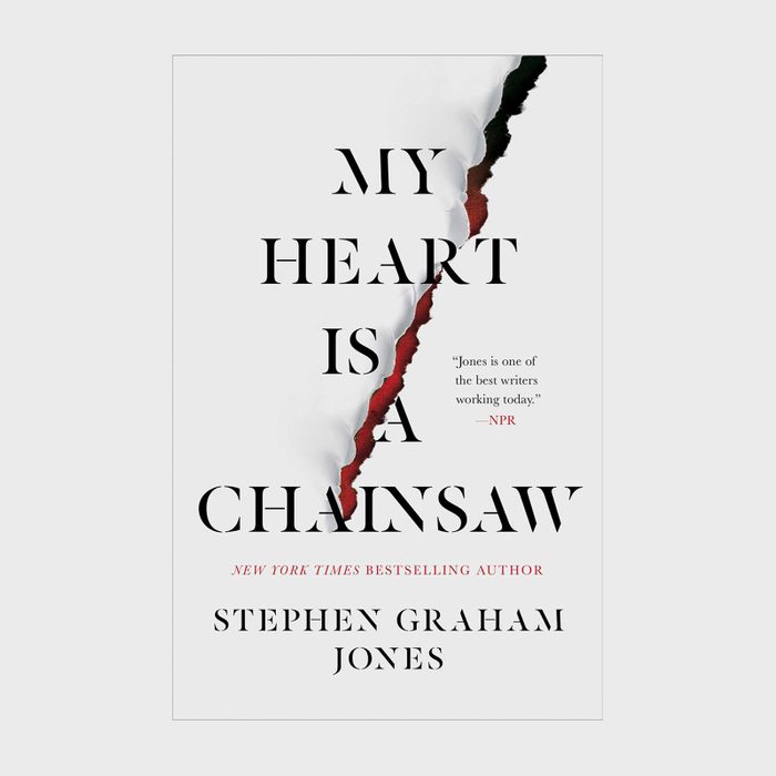 My Heart Is A Chainsaw By Stephen Graham Jones