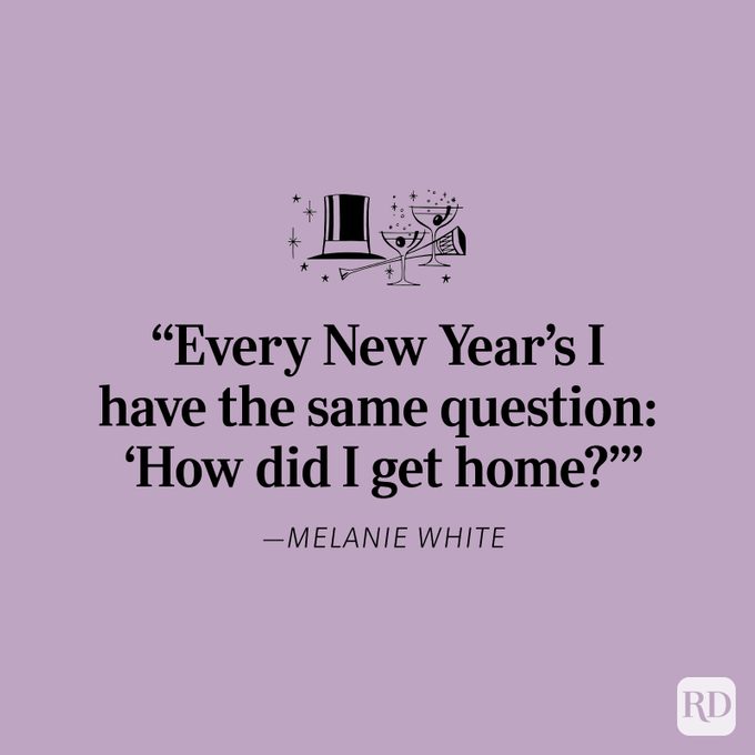 Melanie White Funny New Year Quote