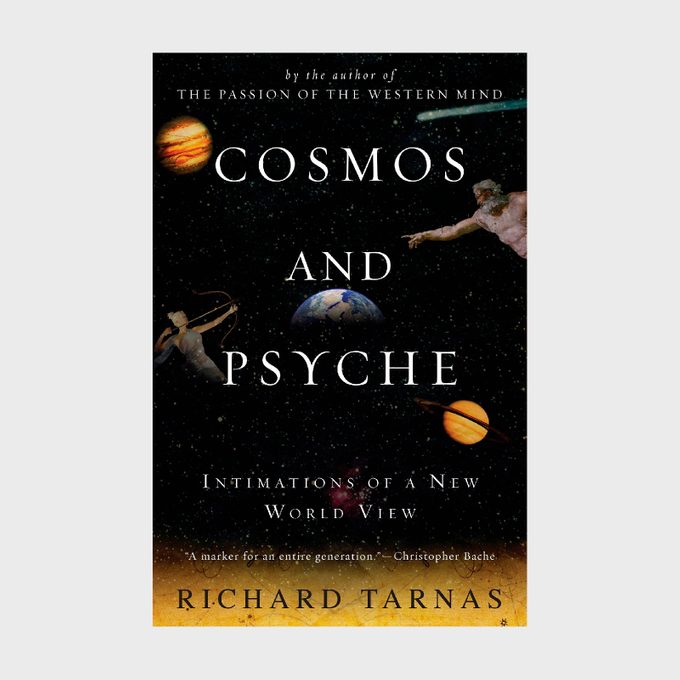 Cosmos And Psyche Intimations Of A New World View By Richard Tarnas Via Amazon