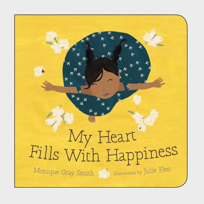 My Heart Fills With Happiness By Monique Gray Smith