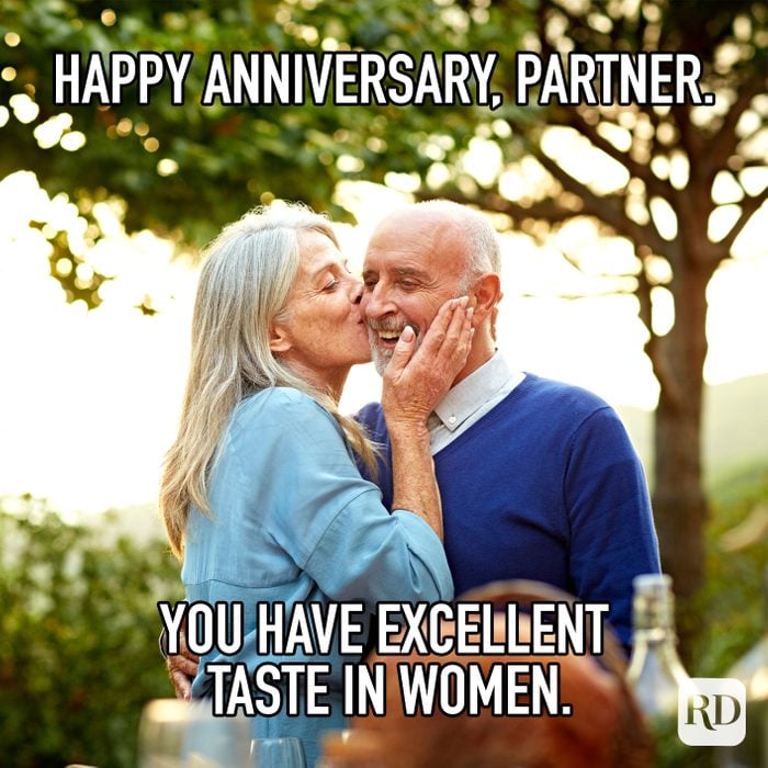 Happy Anniversary Partner You Have Excellent Taste In Women Meme