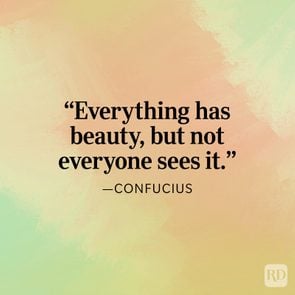Everything Has Beauty Confucius Quote