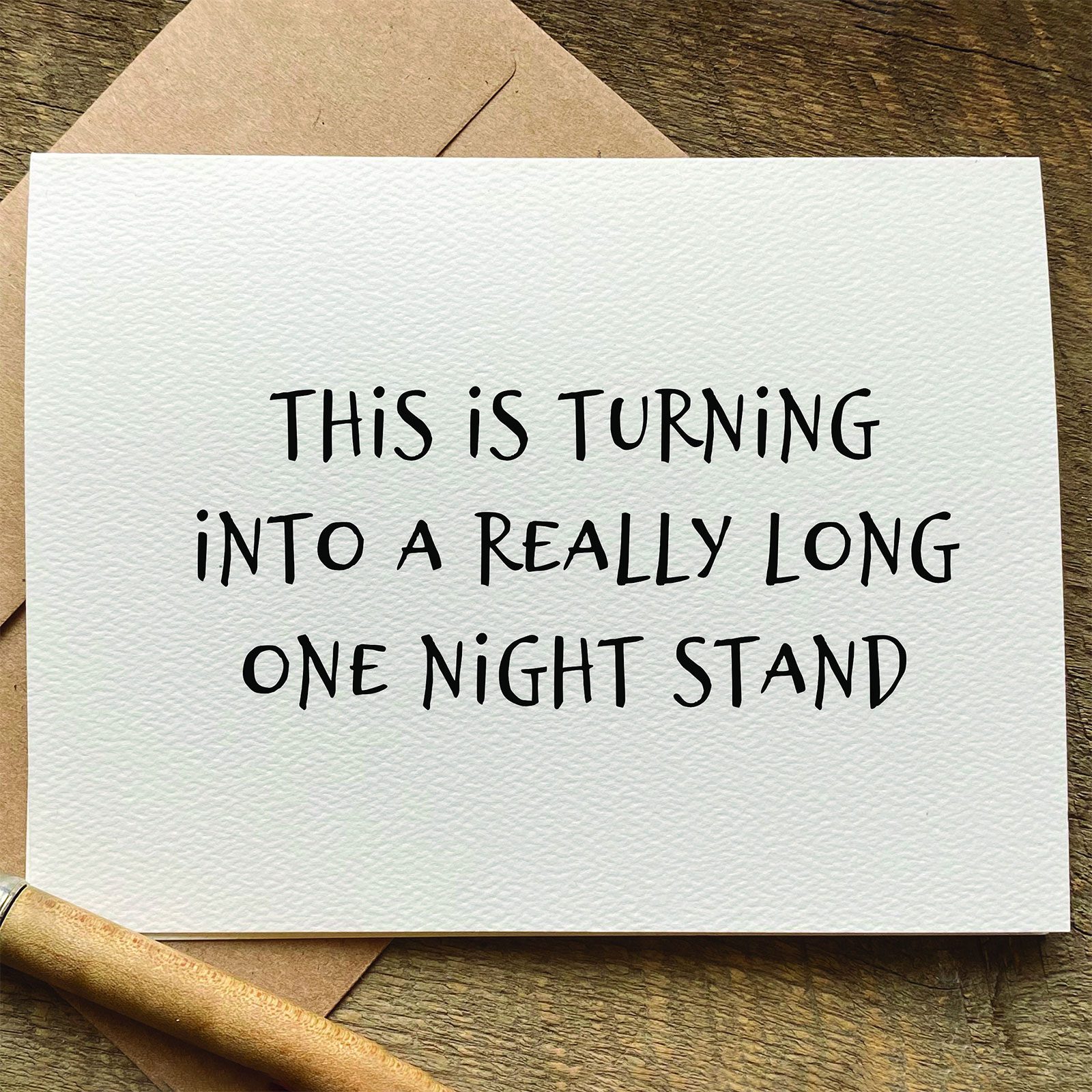 Really Long One Night Stand Valentines Day Card