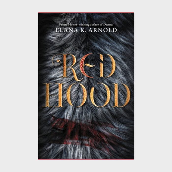 Red Hood By Elana K. Arnold 