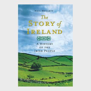 The Story Of Ireland A History Of The Irish People Ecomm Via Amazon