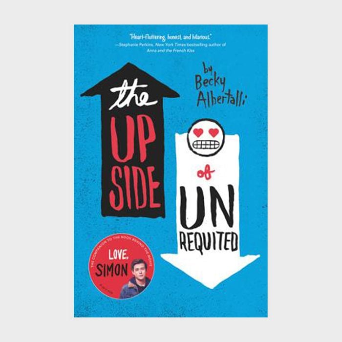 The Upside Of Unrequited By Becky Albertalli