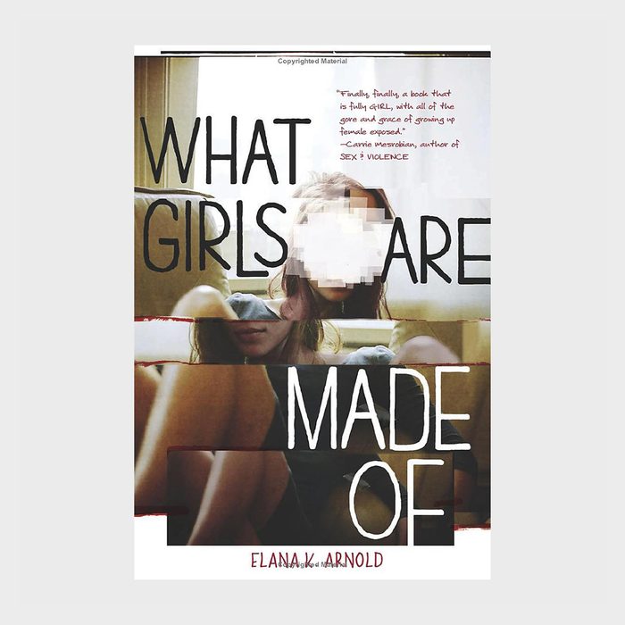 What Girls Are Made Of By Elana K. Arnold 1ecomm Via Amazon.com