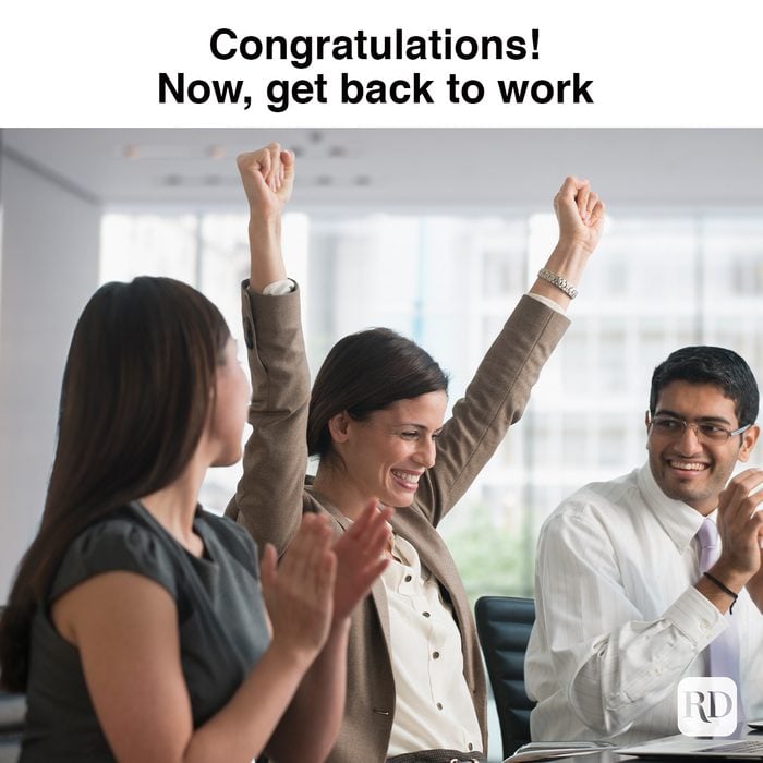 Congratulations Now Get Back To Work 482136659
