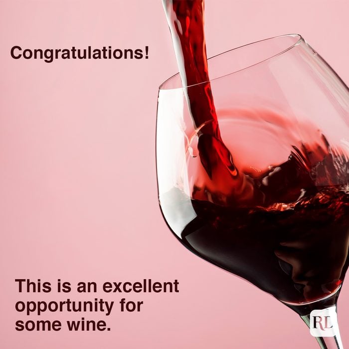 Congratulations This Is An Excellent Opportunity For Some Wine 1127220988