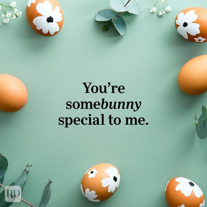 Easter Wishes to send to your friends and family this year - You're somebunny special to me.