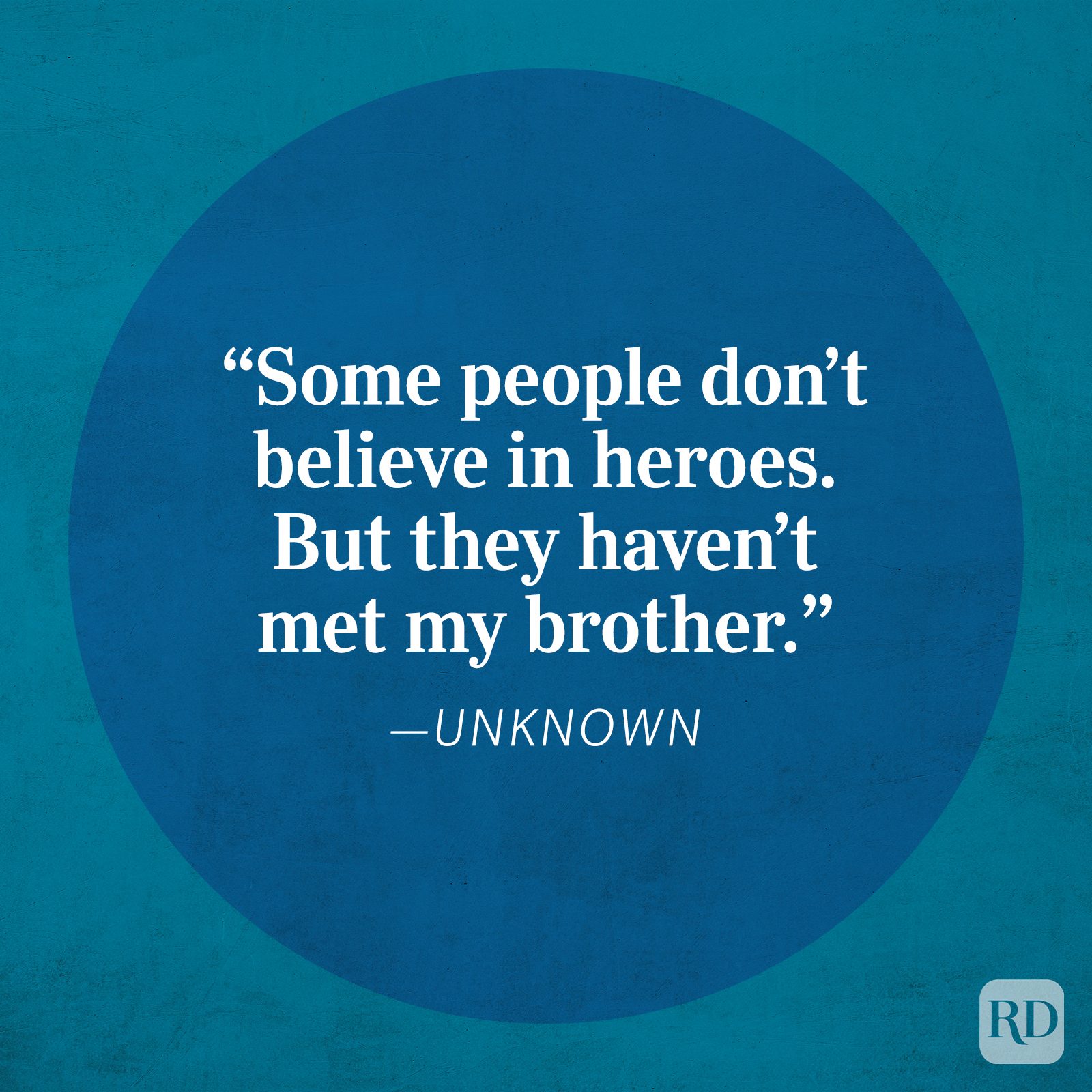 20 Best Brother Quotes - Funny, Heartfelt Quotes About Brothers