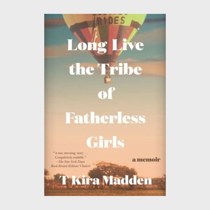 Long Live The Tribe Of The Fatherless Girls By T Kira Madden Via Bookshop.org