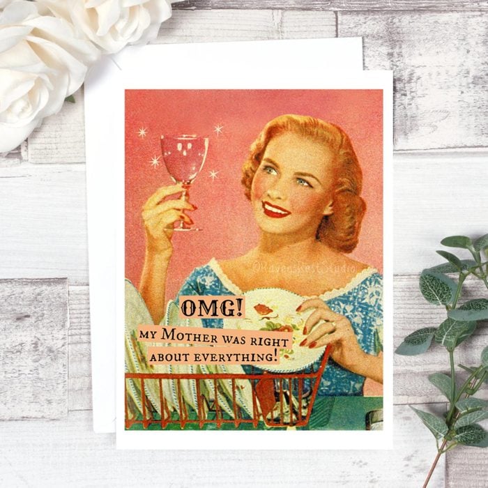 Omg Mother Was Right Card Ecomm Via Etsy.com