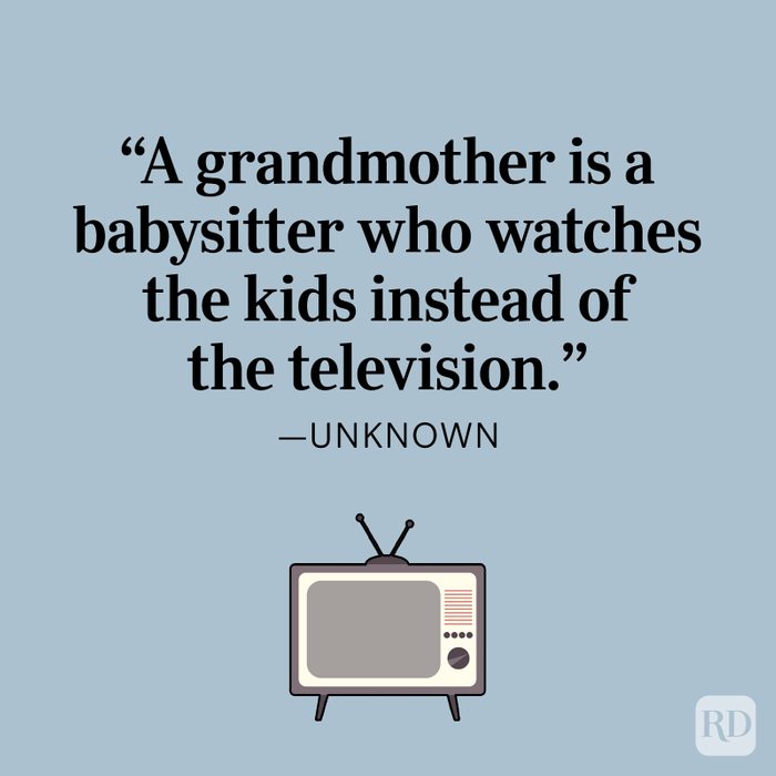 Grandma Quotes "A Grandmother Is A Babysitter Who Watches The Kids Instead Of The Television" By Unknown