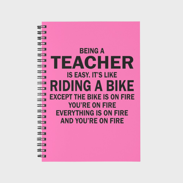 Being A Teacher Is Easy Notebook Ecomm Via Redbubble