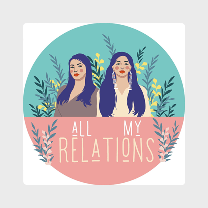 All My Relations Podcast Ecomm Via Apple