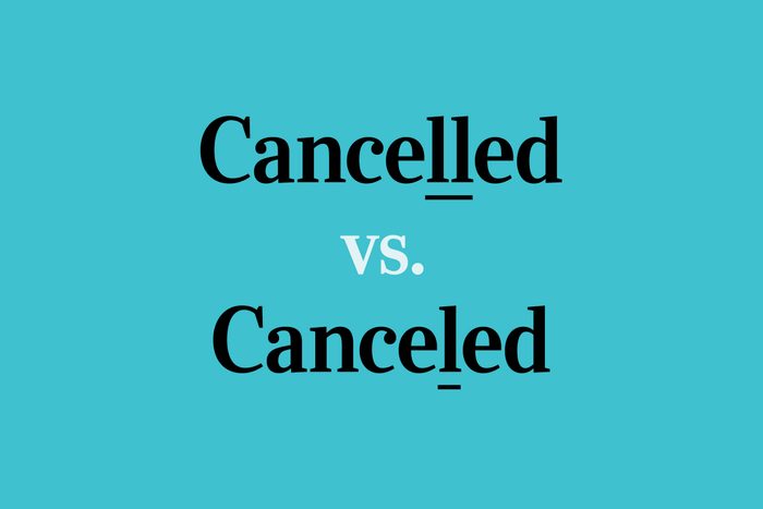 Cancelled Vs Canceled