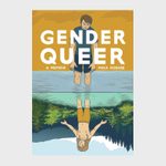 Gender Queer A Memoir
