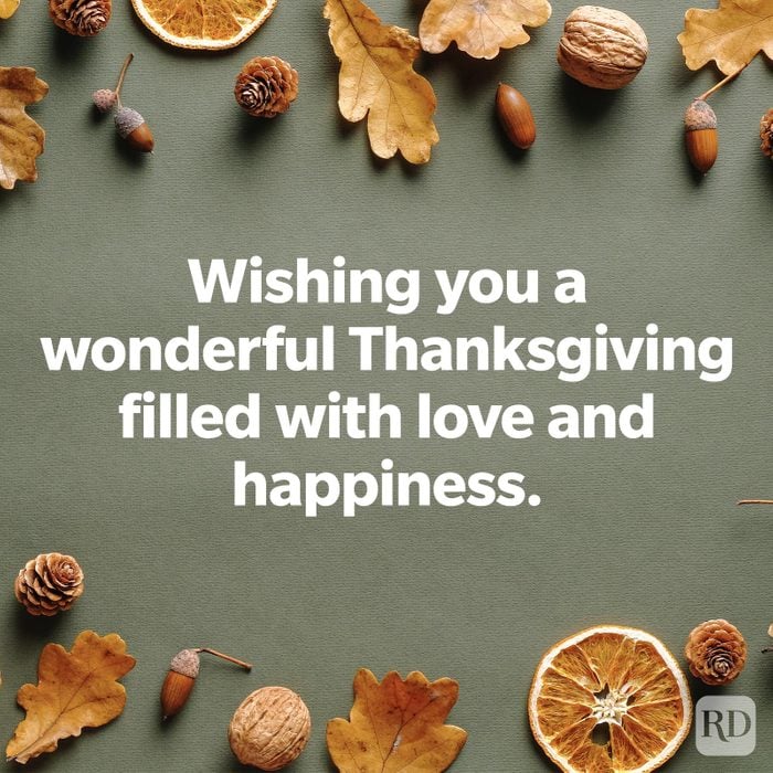 Wishing you a wonderful Thanksgiving filled with love and happiness.