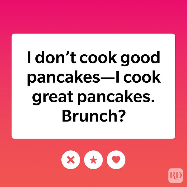 I don't cook good pancakesI cook great pancakes. Brunch?