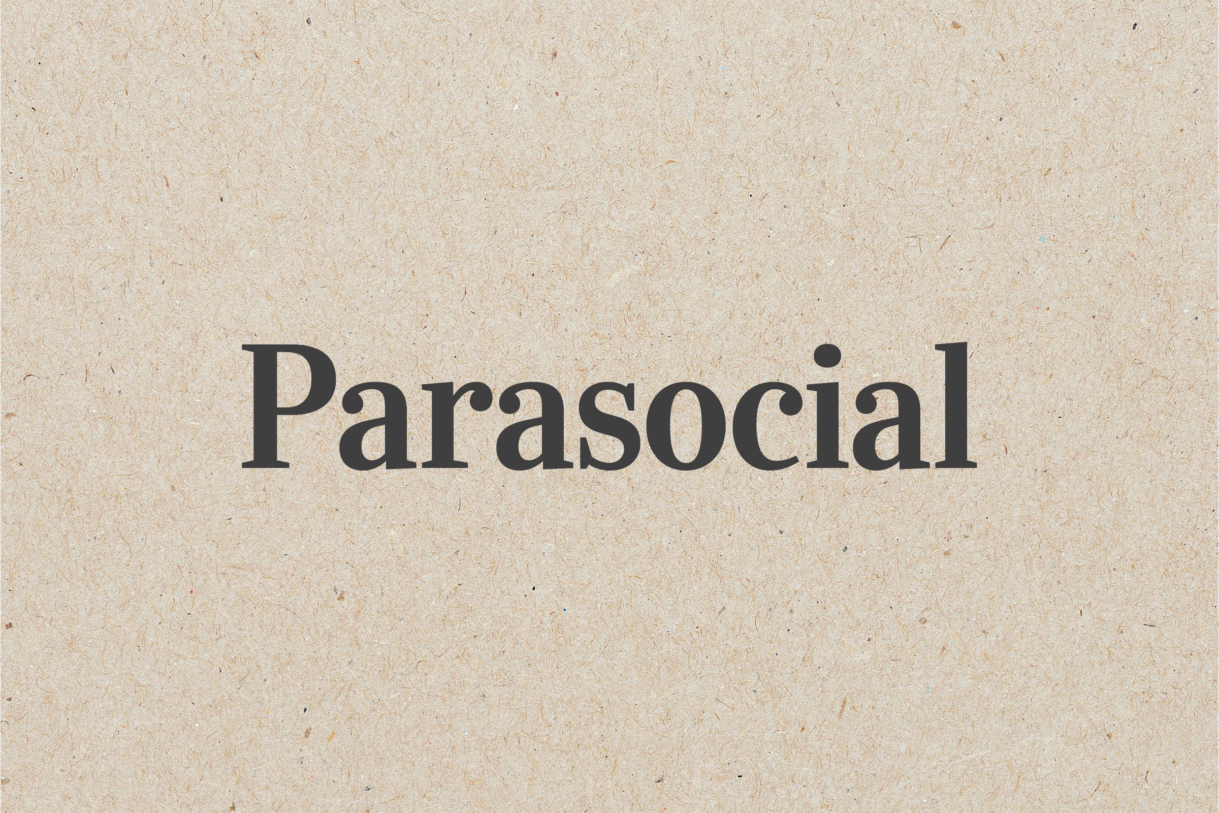 Parasocial Printed on Kraft Paper Background