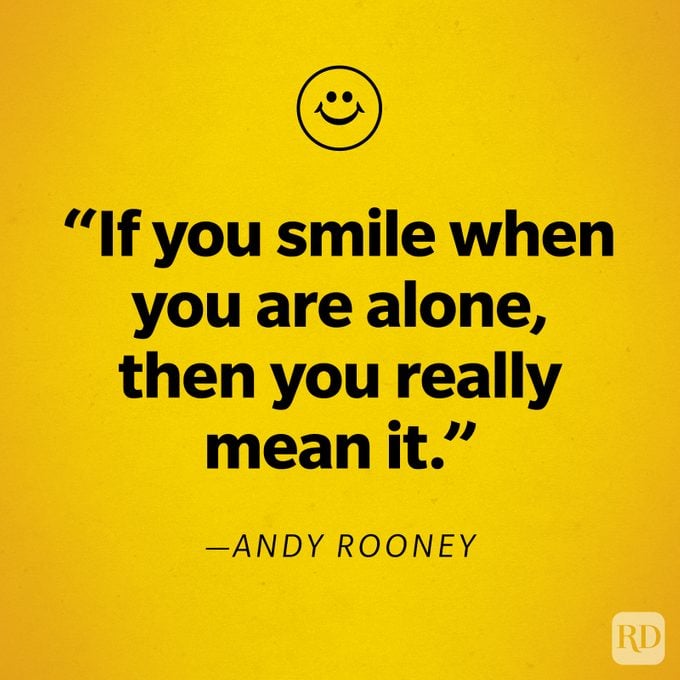 Andy Rooney Smile Quote "If you smile when you are alone, then you really mean it."