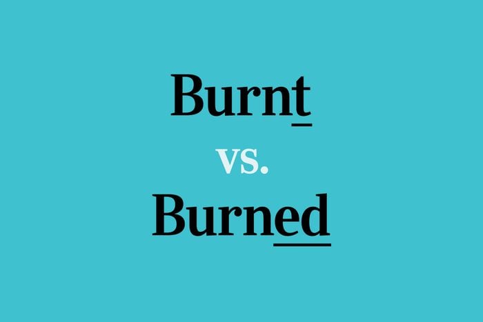Burnt Vs Burned