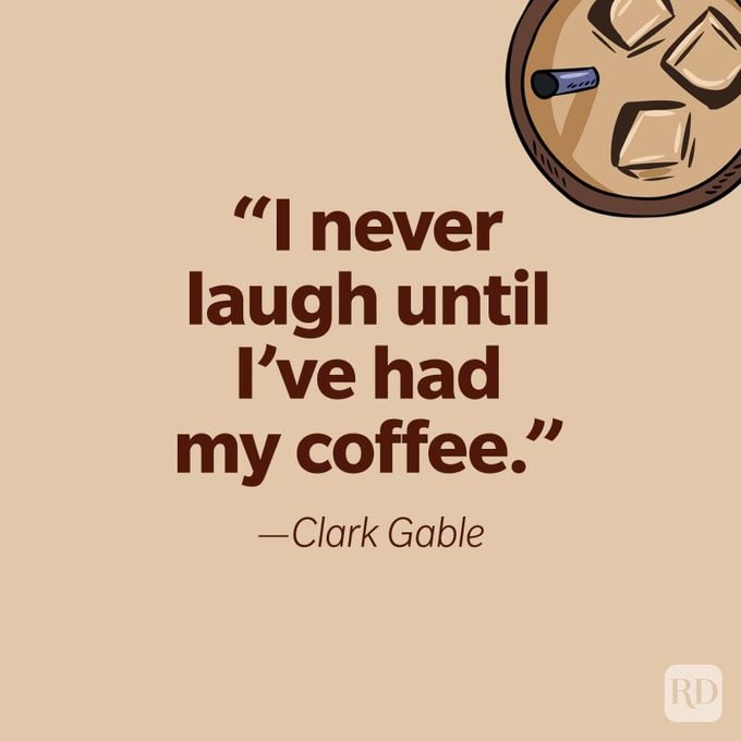 Funny Coffee Quote Clark Gable