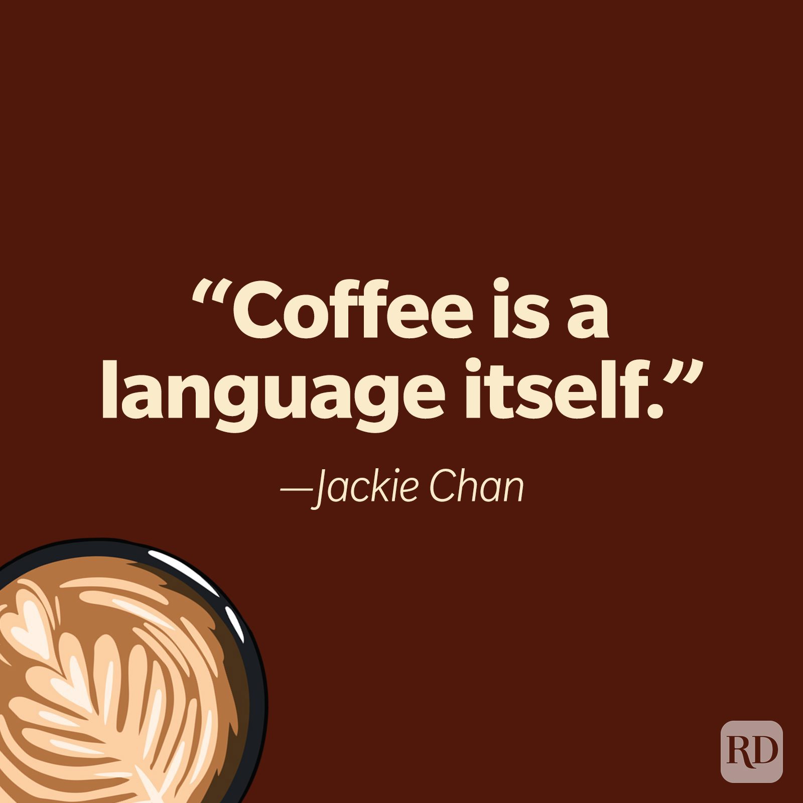 https://www.rd.com/wp-content/uploads/2023/03/Funny-Coffee-Quote-Jackie-Chan.jpg?fit=680%2C680