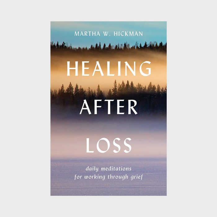 Healing After Loss Daily Meditations For Working Through Grief