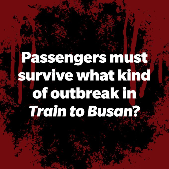 Passengers must survive what kind of outbreak in Train to Busan?