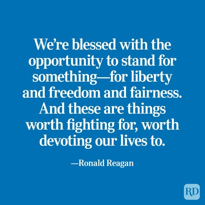 “We’re blessed with the opportunity to stand for something—for liberty and freedom and fairness. And these are things worth fighting for, worth devoting our lives to.” —Ronald Reagan