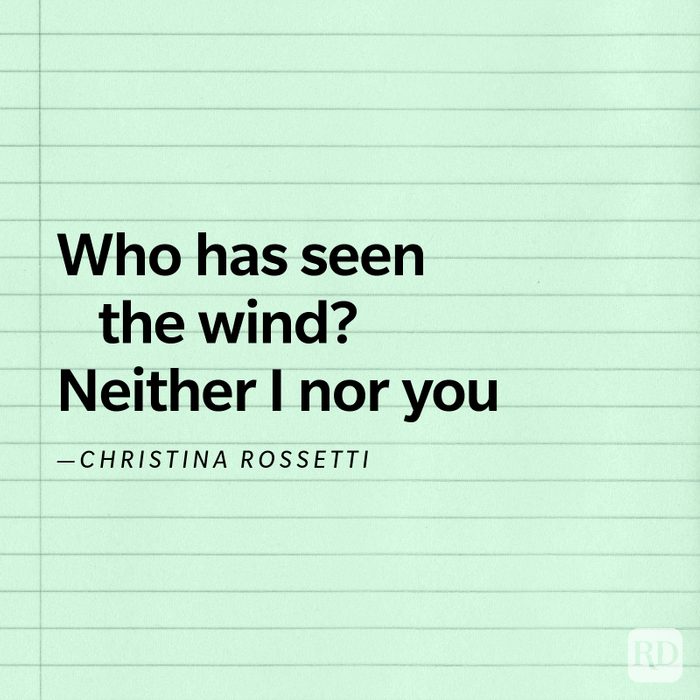 "Who Has Seen the Wind?" by Christina Rossetti