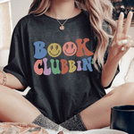 Book Clubbin T Shirt