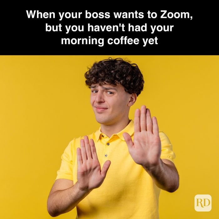 35 When Your Boss Wants To Zoom But You Haven't Had Your Morning Coffee Yet Gettyimages 1452970278