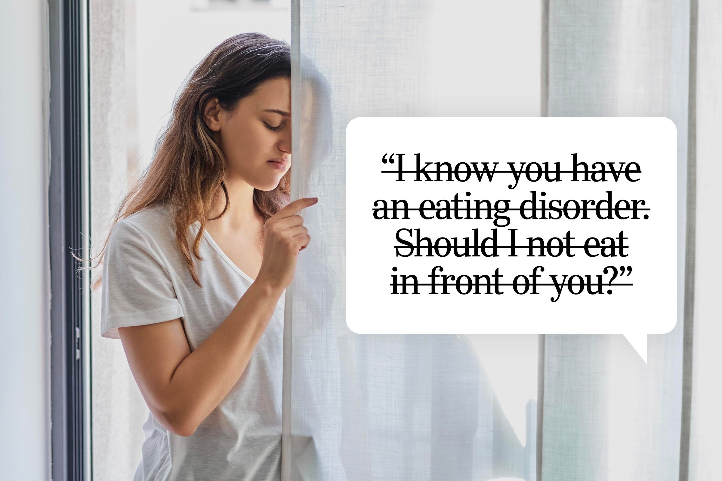 Speech bubble text: "I know you have an eating disorder. Should I not eat in front of you?"