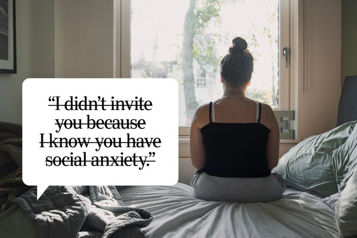 Speech bubble text: "I didn't invite you because I know you have social anxiety."