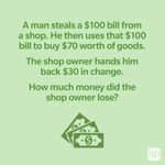 A Man Steals $100 from a Shop: Try to Solve the Viral Riddle