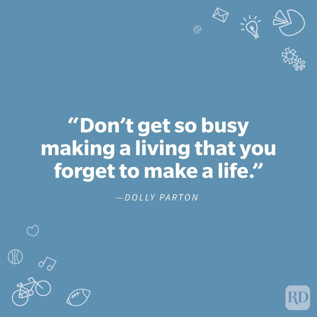 Quote about work-life balance by Dolly Parton on solid blue background